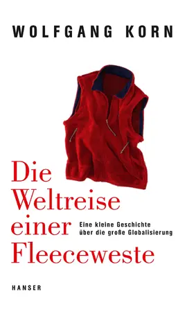 Korn |  Die Weltreise einer Fleeceweste | eBook | Sack Fachmedien