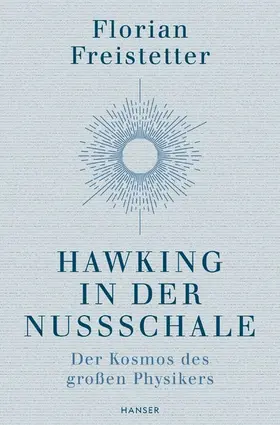 Freistetter |  Hawking in der Nussschale | eBook | Sack Fachmedien