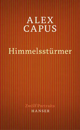 Capus |  Himmelsstürmer. Zwölf Portraits | eBook | Sack Fachmedien