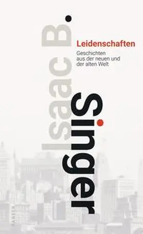 Singer |  Leidenschaften | Buch |  Sack Fachmedien