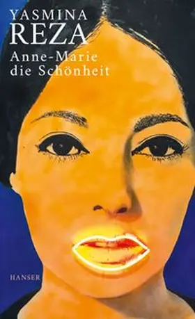 Reza | Anne-Marie die Schönheit | Buch | 978-3-446-26378-9 | www.sack.de