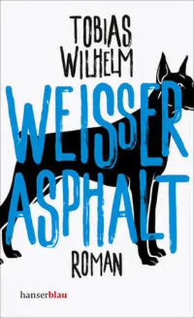 Wilhelm | Weißer Asphalt | Buch | 978-3-446-26421-2 | www.sack.de