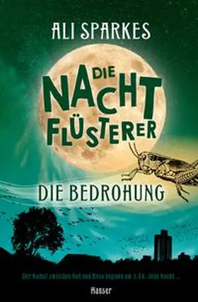 Sparkes |  Die Nachtflüsterer - Die Bedrohung | Buch |  Sack Fachmedien