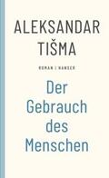 Tisma |  Der Gebrauch des Menschen | Buch |  Sack Fachmedien