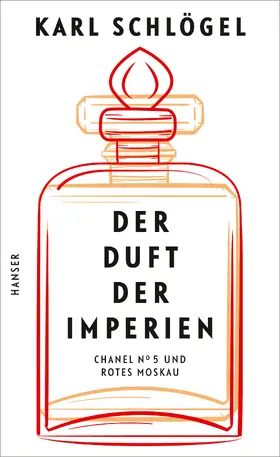 Schlögel | Der Duft der Imperien | Buch | 978-3-446-26582-0 | sack.de