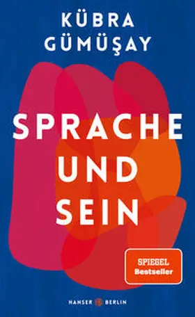 Gümüsay | Sprache und Sein | Buch | 978-3-446-26595-0 | www.sack.de