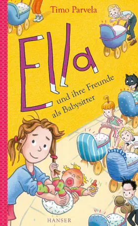 Parvela |  Ella und ihre Freunde als Babysitter | Buch |  Sack Fachmedien