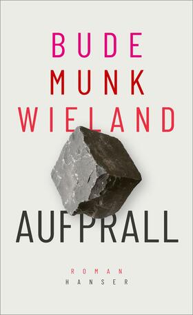 Bude / Munk / Wieland | Aufprall | Buch | 978-3-446-26766-4 | sack.de