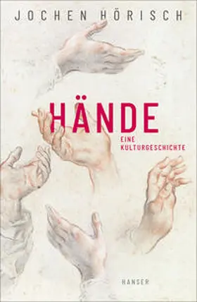Hörisch |  Hände | Buch |  Sack Fachmedien