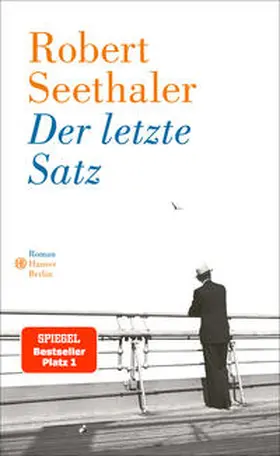 Seethaler | Der letzte Satz | Buch | 978-3-446-26788-6 | www.sack.de