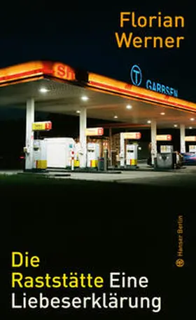 Werner |  Die Raststätte | Buch |  Sack Fachmedien