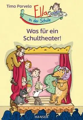 Parvela |  Ella in der Schule - Was für ein Schultheater! | Buch |  Sack Fachmedien
