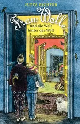Richter | Frau Wolle und die Welt hinter der Welt | Buch | 978-3-446-26817-3 | www.sack.de