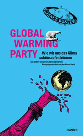 Puntigam / Freistetter / Moder |  Global Warming Party | Buch |  Sack Fachmedien