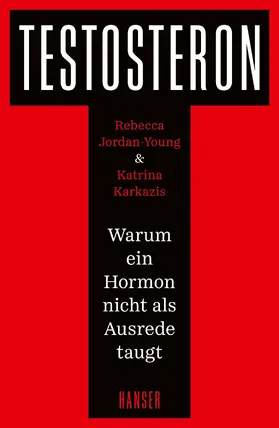 Jordan-Young / Karkazis | Testosteron | E-Book | www.sack.de