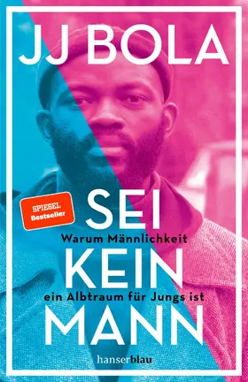 Bola |  Sei kein Mann | eBook | Sack Fachmedien