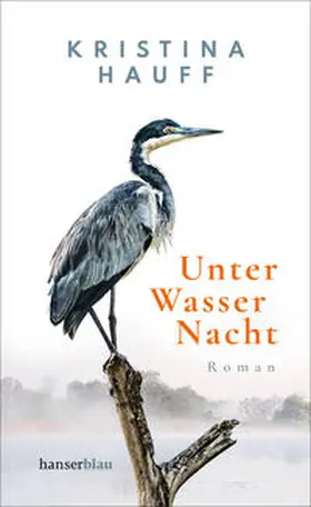 Hauff | Unter Wasser Nacht | Buch | 978-3-446-26945-3 | www.sack.de