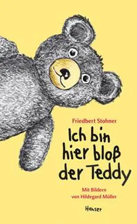 Stohner |  Ich bin hier bloß der Teddy | Buch |  Sack Fachmedien