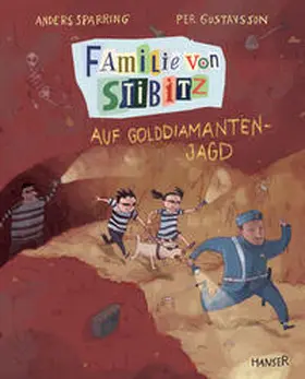 Sparring / Gustavsson |  Familie von Stibitz - Auf Golddiamanten-Jagd | Buch |  Sack Fachmedien