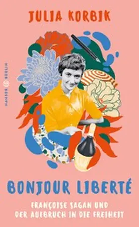 Korbik |  Bonjour Liberté | eBook | Sack Fachmedien