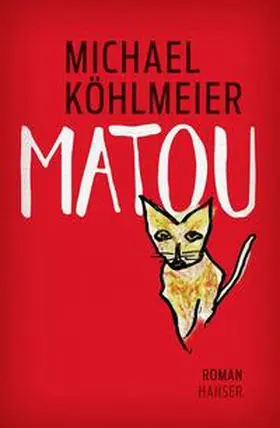 Köhlmeier | Matou | Buch | 978-3-446-27079-4 | www.sack.de