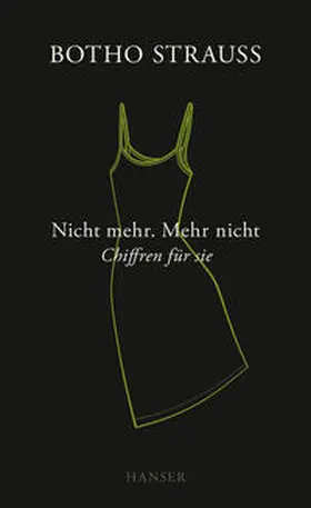 Strauß |  Nicht mehr. Mehr nicht | Buch |  Sack Fachmedien