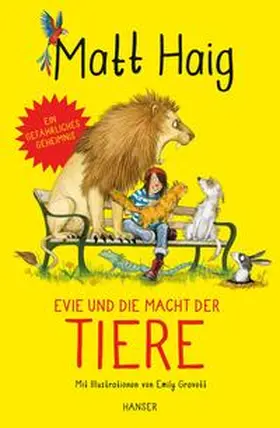 Haig |  Evie und die Macht der Tiere | Buch |  Sack Fachmedien