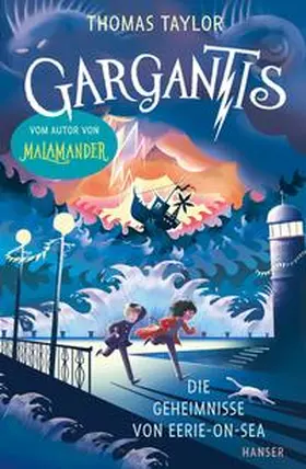 Taylor |  Gargantis - Die Geheimnisse von Eerie-on-Sea | Buch |  Sack Fachmedien