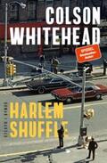 Whitehead |  Harlem Shuffle | eBook | Sack Fachmedien