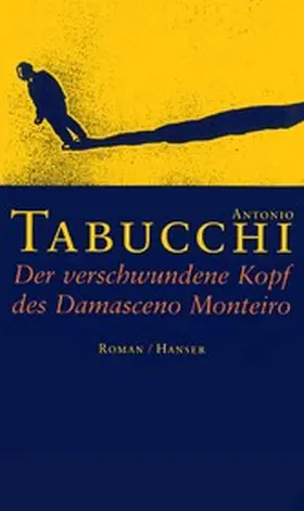Tabucchi |  Der verschwundene Kopf des Damasceno Monteiro | eBook | Sack Fachmedien