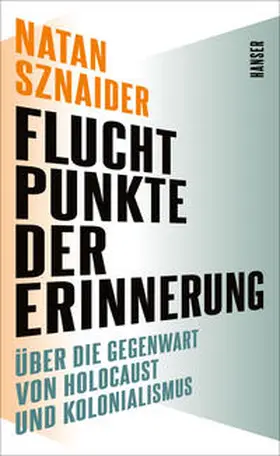 Sznaider |  Fluchtpunkte der Erinnerung | Buch |  Sack Fachmedien