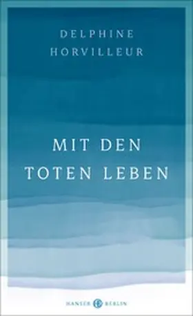 Horvilleur |  Mit den Toten leben | eBook | Sack Fachmedien