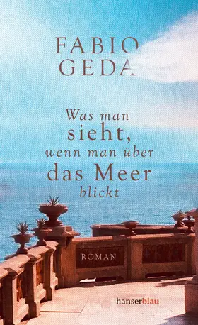 Geda |  Was man sieht, wenn man über das Meer blickt | eBook | Sack Fachmedien