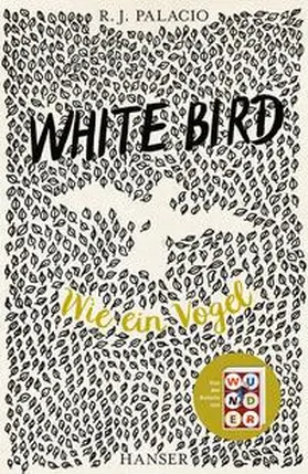 Palacio / Perl |  White Bird - Wie ein Vogel | Buch |  Sack Fachmedien