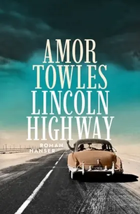 Towles |  Lincoln Highway | eBook | Sack Fachmedien