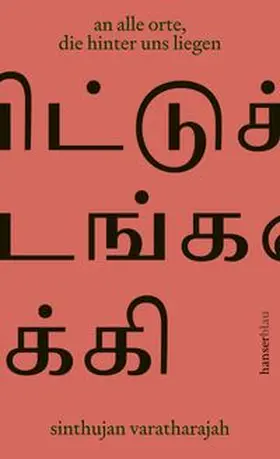 Varatharajah |  an alle orte, die hinter uns liegen | eBook | Sack Fachmedien