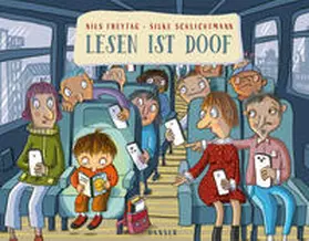Freytag / Schlichtmann |  Lesen ist doof | Buch |  Sack Fachmedien