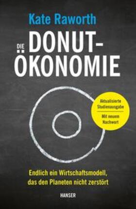 Raworth | Die Donut-Ökonomie (Studienausgabe) | Buch | 978-3-446-27654-3 | sack.de