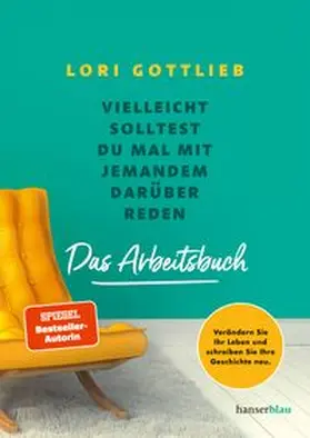 Gottlieb |  Vielleicht solltest du mal mit jemandem darüber reden – Das Arbeitsbuch | eBook | Sack Fachmedien
