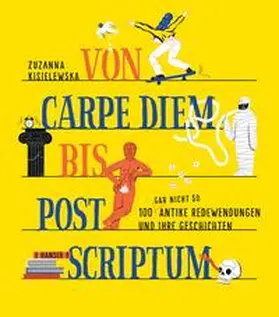 Kisielewska |  Von Carpe Diem bis Post Scriptum | Buch |  Sack Fachmedien