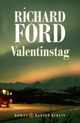 Ford | Valentinstag | Buch | 978-3-446-27732-8 | www.sack.de