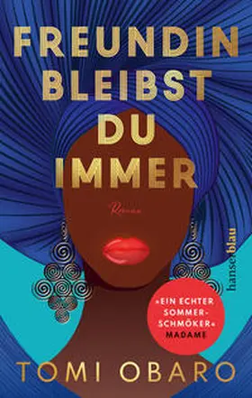 Obaro | Freundin bleibst du immer | Buch | 978-3-446-27806-6 | www.sack.de