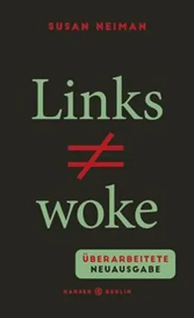 Neiman |  Links ist nicht woke | eBook | Sack Fachmedien