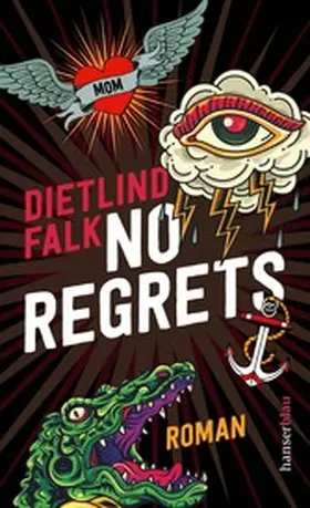 Falk |  No Regrets | eBook | Sack Fachmedien