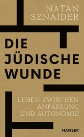 Sznaider |  Die jüdische Wunde | Buch |  Sack Fachmedien