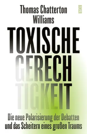 Williams |  Toxische Gerechtigkeit | Buch |  Sack Fachmedien