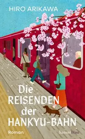 Arikawa | Die Reisenden der Hankyu-Bahn | Buch | 978-3-446-28574-3 | www.sack.de