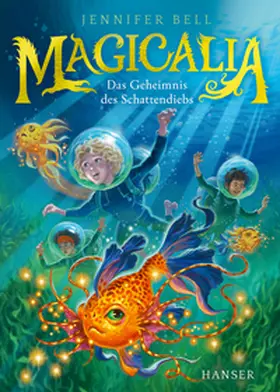 Bell |  Magicalia - Das Geheimnis des Schattendiebs | Buch |  Sack Fachmedien
