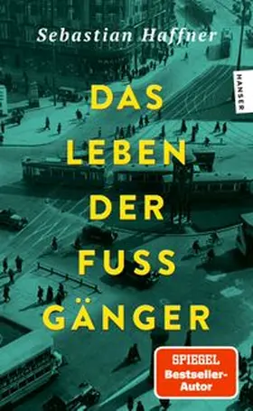 Haffner / Schmied |  Das Leben der Fußgänger | Buch |  Sack Fachmedien