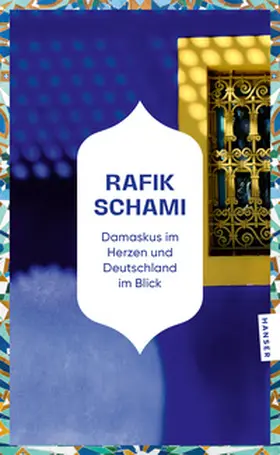 Schami |  Damaskus im Herzen und Deutschland im Blick | Buch |  Sack Fachmedien